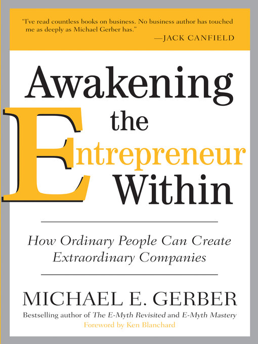Title details for Awakening the Entrepreneur Within by Michael E. Gerber - Available